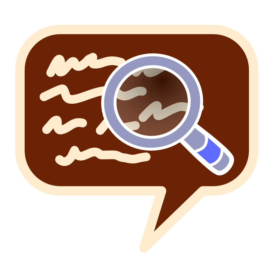 A brown speech bubble has a blue magnifying glass inside it hovering over a brick of off white scribbles. The image has light line art. 